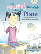 The Amazing Incredible Shrinking Piano Storybook